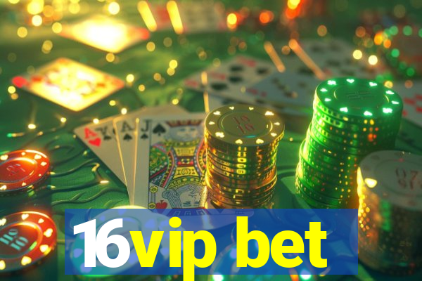 16vip bet